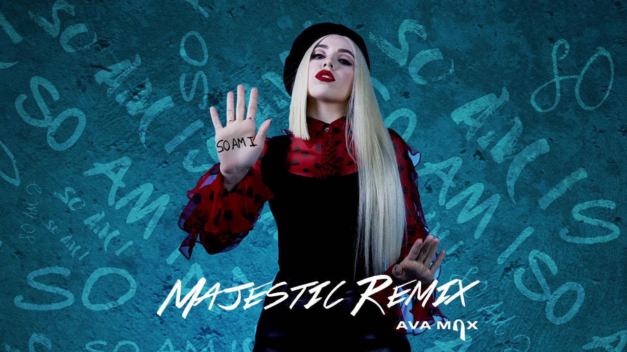 Ava Max So Am I Free Mp3 Download
